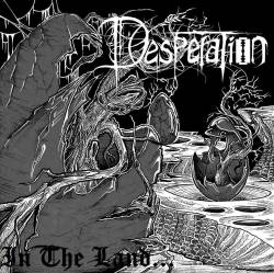 Desperation (USA) : In the Land...